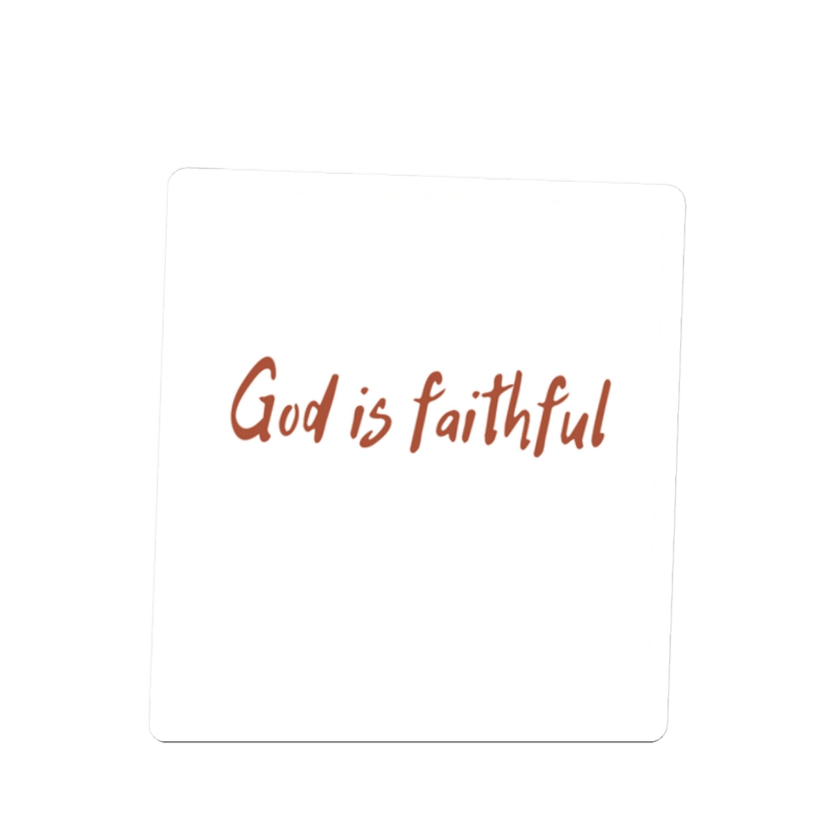 God Is Faithful Inspirational Faith Sticker — Christian Scripture Decal